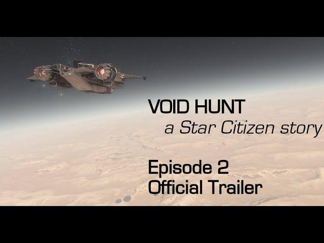 Void Hunt Ep. 2 Trailer