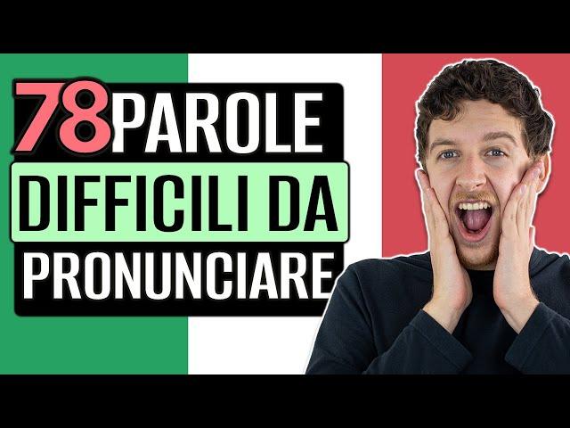 Le 78 Parole Italiane Più Difficili Da Pronunciare | Imparare l'Italiano