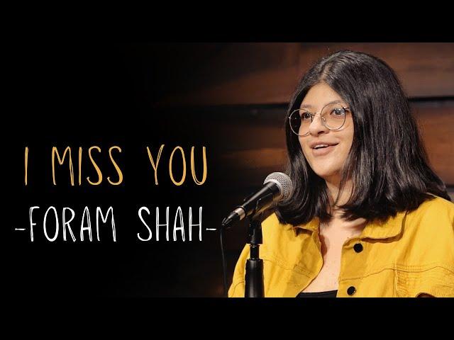 "I Miss You" by Foram Shah ft. Samuel Pandya | Spoken Word Poetry | Spill Poetry