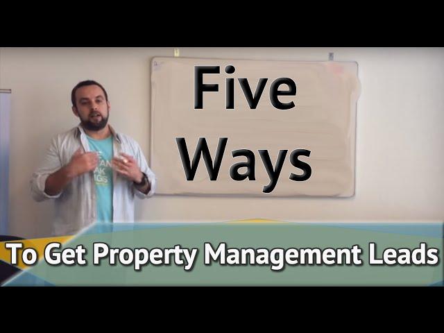 5 Ways to Get Property Management Leads