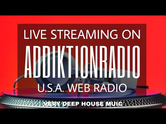 Live streaming on Addiktionradio by Andrea Corso - From Italy to United States