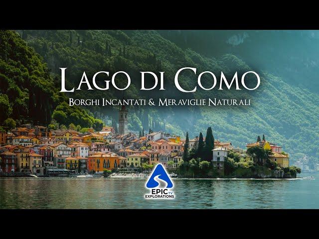 Lake Como: Journey through Enchanting Villages and Natural Wonders | 4K