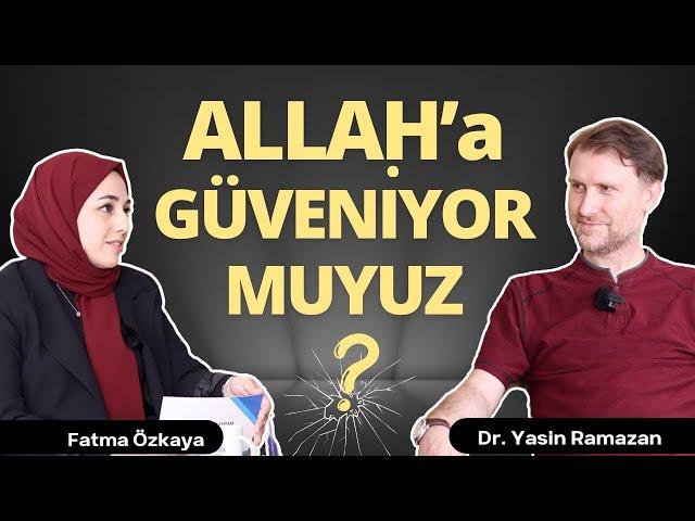 Tevekkül Meselesine Bakış | Dr. Yasin Ramazan