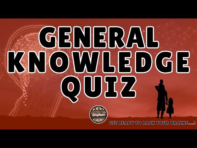 A to Z General Knowledge Quiz 143rd Edition - How Many Can You  Get Right?