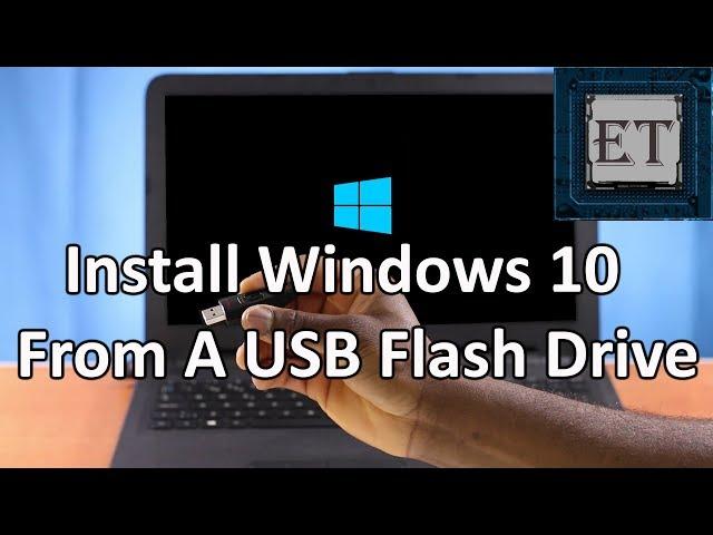 How to Install Windows 10 From a USB Flash Drive | Step by Step + Free Activation