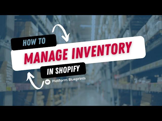 How to Manage Inventory in Shopify (2024)