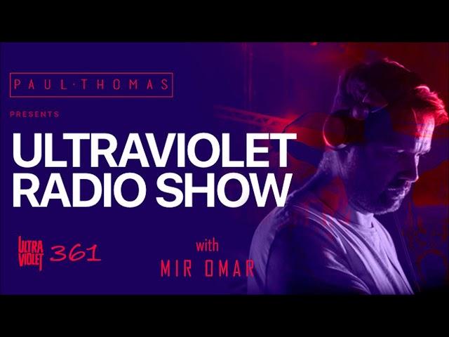 Paul Thomas @ UV Radio Show 361 guest Mir Omar 19 September 2024