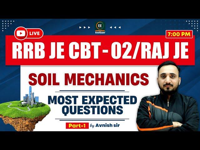 #1 Soil Mechanics: Most Expected Questions for RRB JE & RSMSSB JE | Avnish Sir | Everexam