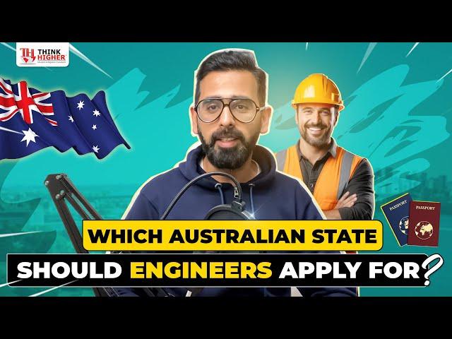 Best Australian States For Engineers | Australian Work Visa | Think  Higher Consultants