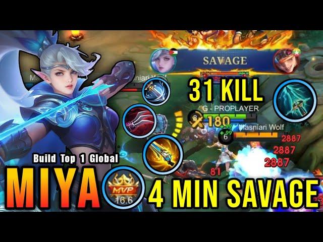 4 Minutes SAVAGE!! 31 Kills Miya New Broken Build is Finally Here!! - Build Top 1 Global Miya ~ MLBB