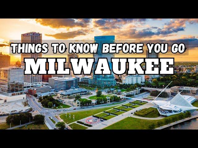 Things to Know Before Moving to Milwaukee 2023