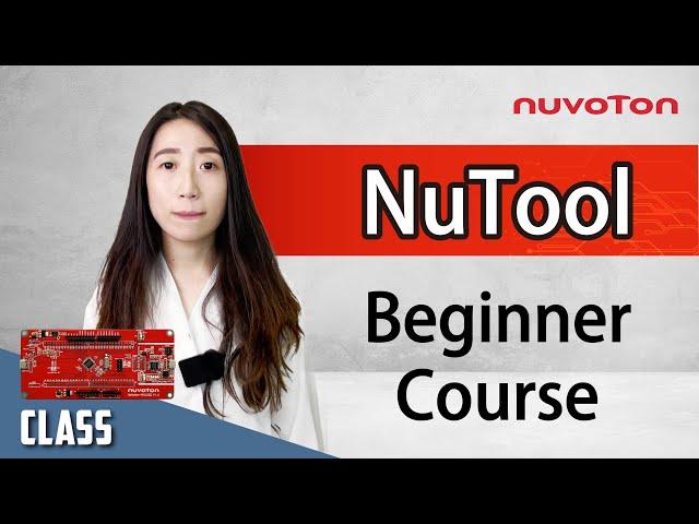 The best MCU beginner course－Lead your way to the Nuvoton development platform