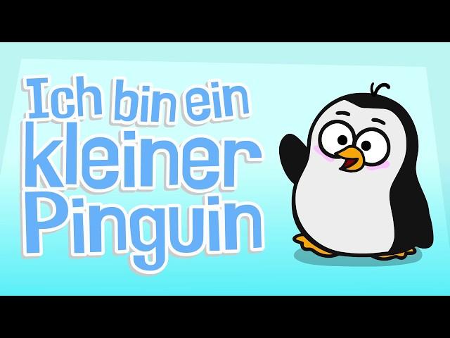   Kinderlied Pinguin - Ich bin ein kleiner Pinguin - Hurra Kinderlieder