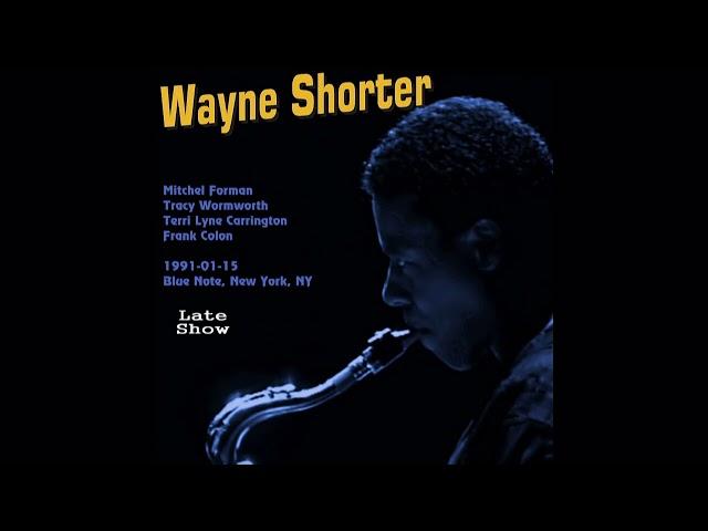 Wayne Shorter - 1991-01-15, Blue Note, New York, NY - Late Show