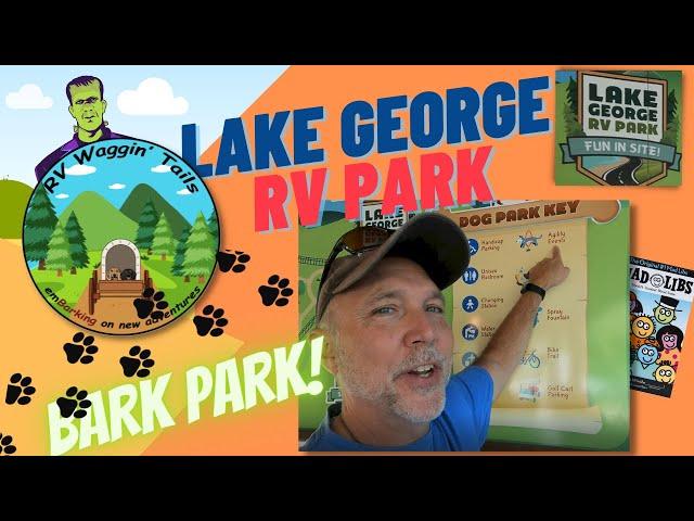 Lake George RV Park, best dog park yet? | RV living with dogs