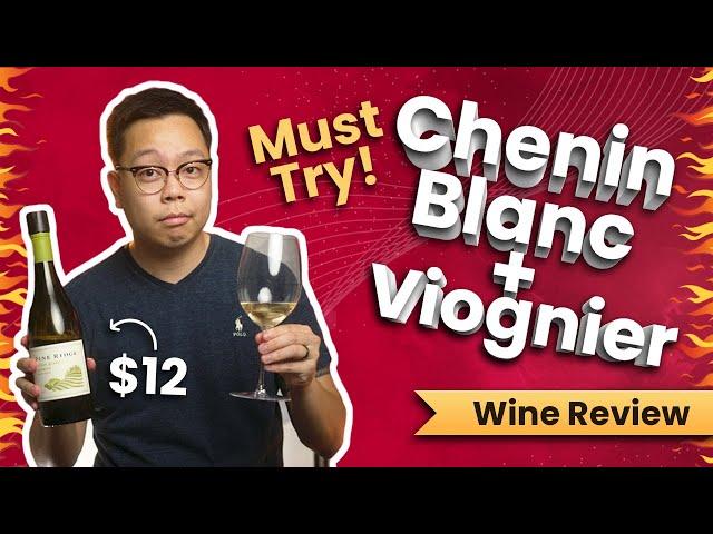 Tired of Chardonnay? Try Viognier and Chenin Blanc | Wine Verdict