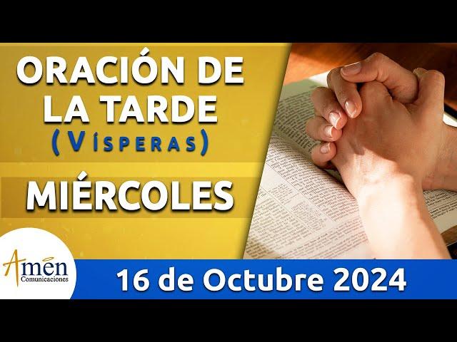 Oración de la Tarde Hoy Miércoles 16 Octubre 2024 l Padre Carlos Yepes | Católica | Dios