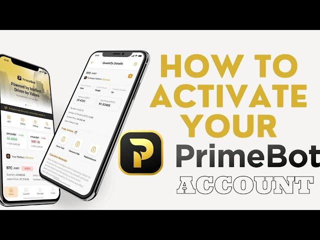 PrimeBot Tutorial - How To Activate Your PrimeBot Account