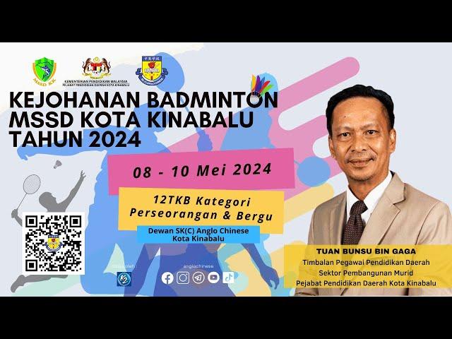 [AKHIR] KEJOHANAN BADMINTON MSSD KOTA KINABALU TAHUN 2024