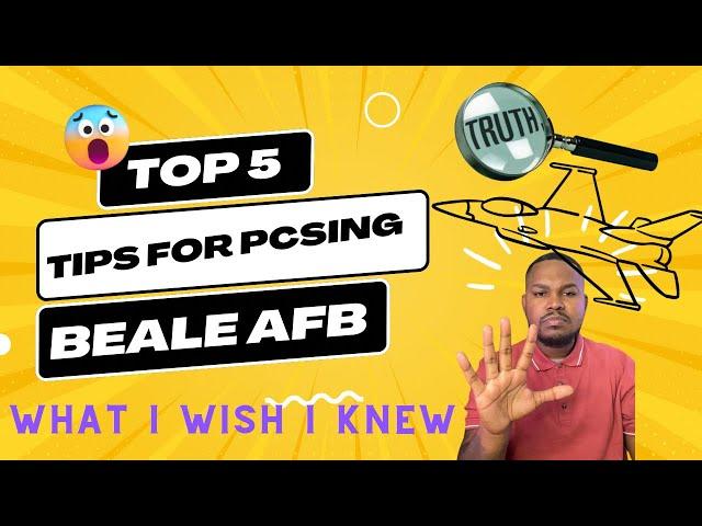 Top 5 Tips for PCSing to Beale AFB in 2024 - What I Wish I Knew!