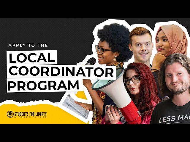 Apply for the Local Coordinator Program at Students For Liberty