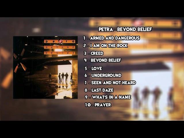 Petra - Beyond Belief (Full Album)