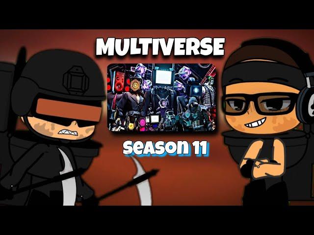 G-Squad TRIO - S. T. React to Skibidi Multiverse SEASON 11 (All Episode) | Gacha React