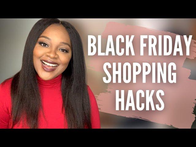 4 Best Black Friday & Cyber Monday Shopping Hacks