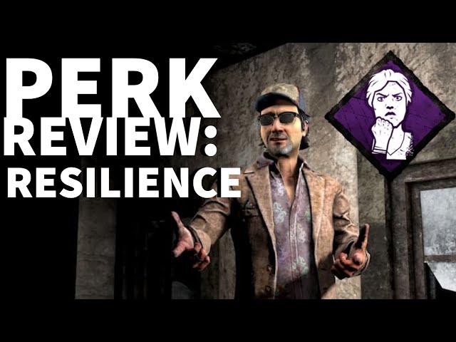 Dead by Daylight Survivor Perk Review - Resilience (General Survivor Perk)