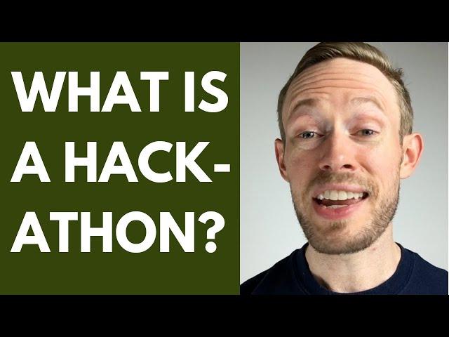 What is a Hackathon?