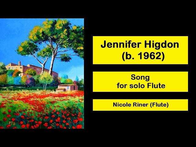 Jennifer Higdon (b. 1962) - Song - for solo Flute