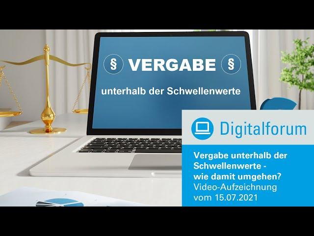 Digitalforum: Vergabe unterhalb der Schwellenwerte