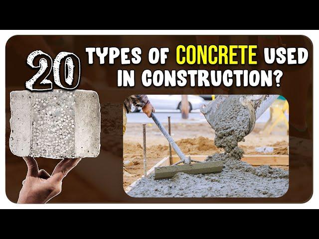 Types of concrete used in construction || Top 20 basic types of concrete || #concrete #civilogy