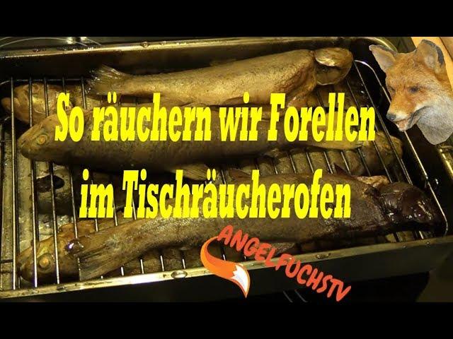 So räuchern wir Forellen im Tischräucherofen