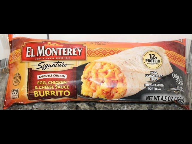 El Monterey Signature Chipotle Chicken Egg, Chicken & Cheese Sauce Burrito Review