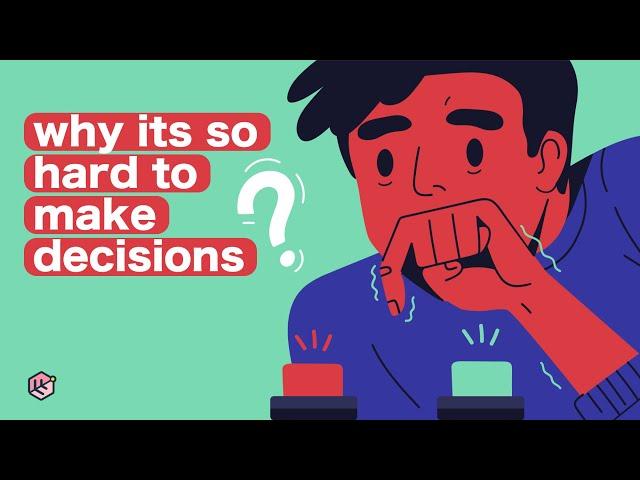 Why You Struggle to Make Decisions Today