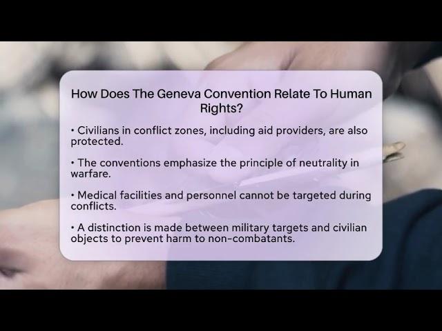 How Does The Geneva Convention Relate To Human Rights? - Military History HQ