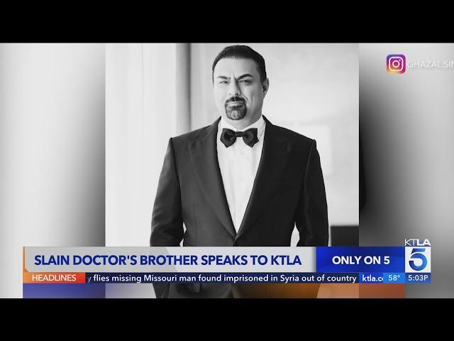 Brother speaks out on murder of Woodland Hills doctor in exclusive KTLA interview