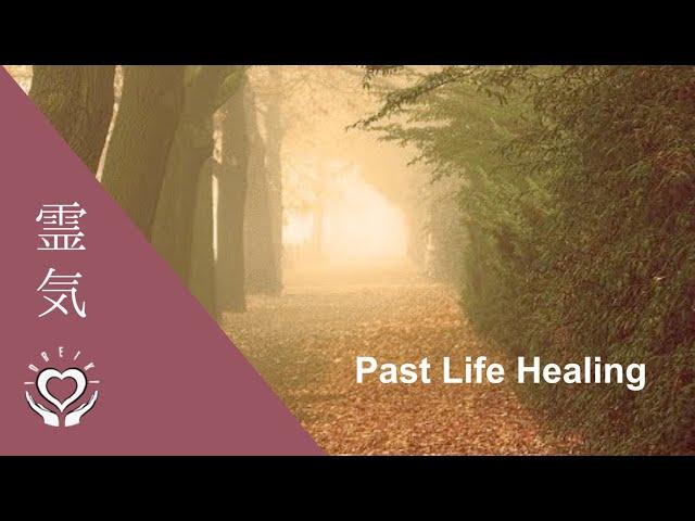 Reiki for Past Lives | Past Life Healing