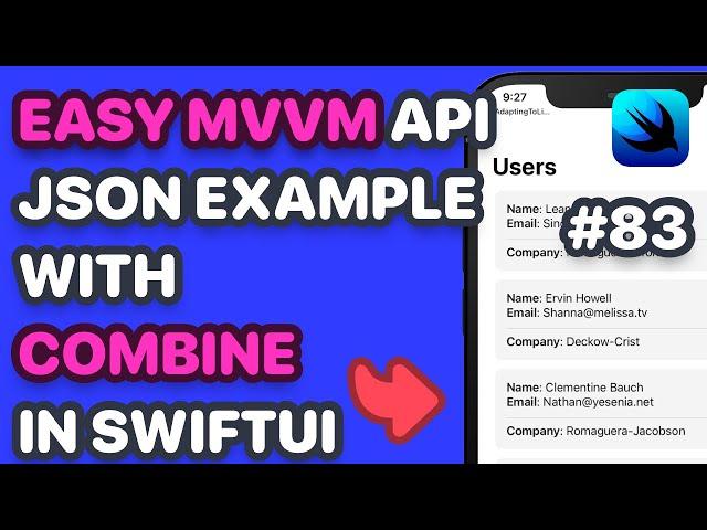 SwiftUI MVVM Combine Example Made Easy: A Step-by-Step SwiftUI API Call Tutorial