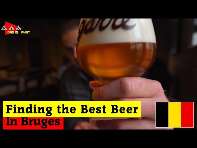 Finding the Best Beer in Bruges (Brugge)