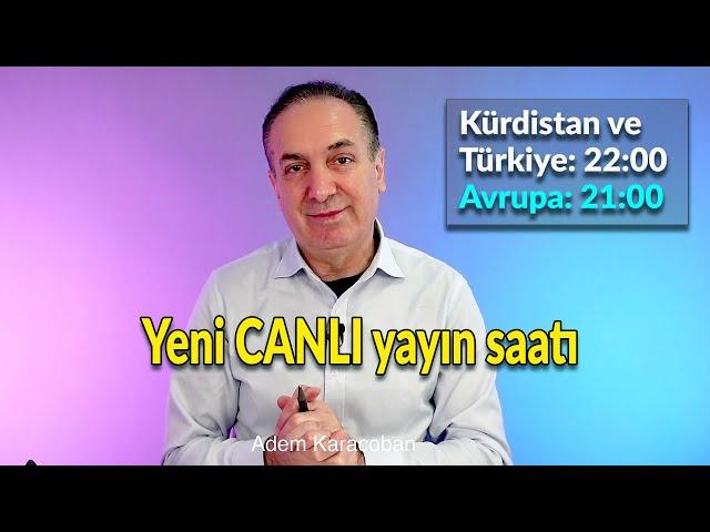 Canlı yayın saatim değişti