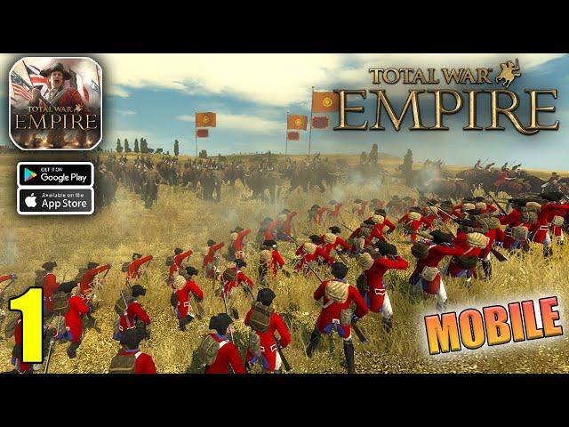 Total War EMPIRE Mobile Gameplay Walkthrough (iOS, Android)