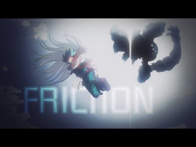 Boku No Hero Academia [AMV]| Friction