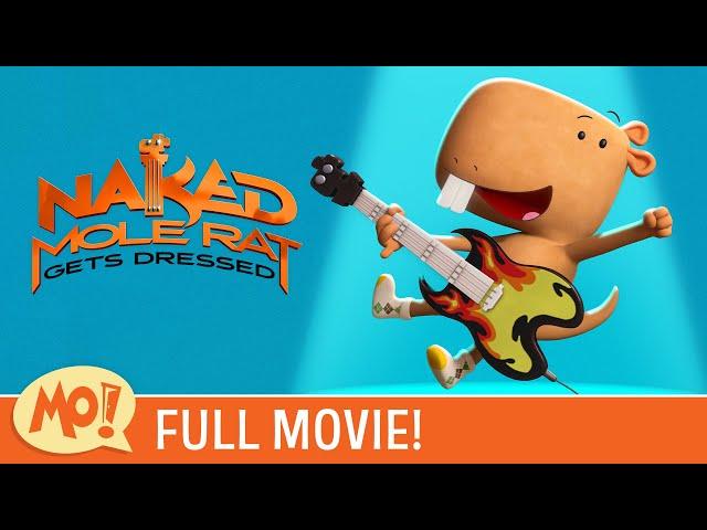 Naked Mole Rat Gets Dressed: The Underground Rock Experience - FULL MOVIE 