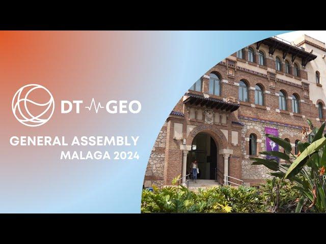 DT-GEO Second General Assembly in Malaga 2024