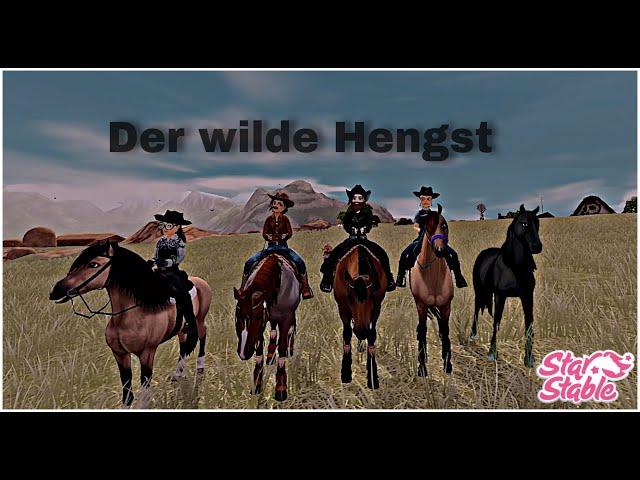 Der Wilde Hengst | Star Stable Film  [Deutsch] (SSO)