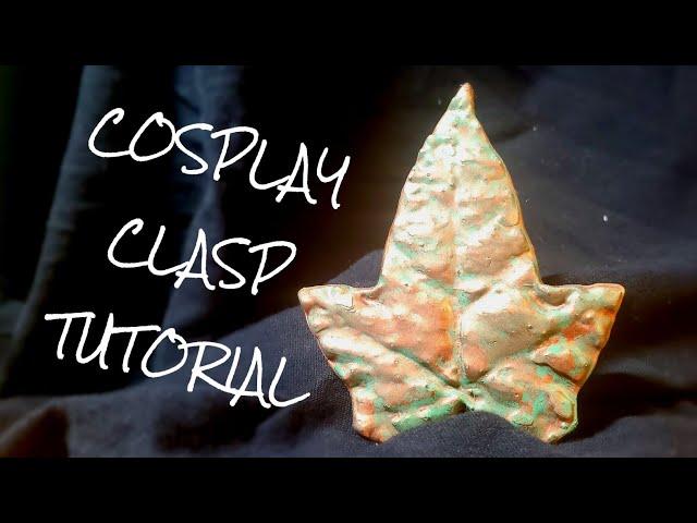 How To Make A Cosplay Cloak Clasp