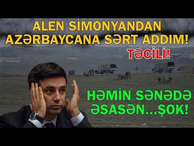 Simonyan qəbul etməyəcəyik deyib sərt mesaj göndərdi - " Həmin sənədə əsasən..."