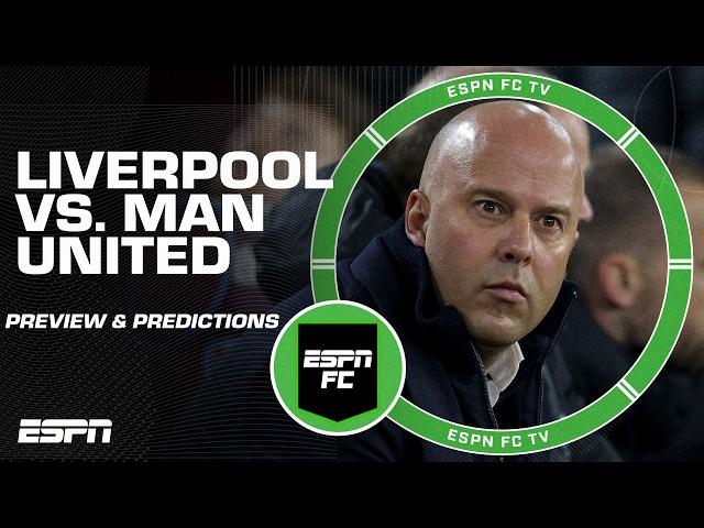 Liverpool vs. Manchester United PREVIEW & PREDICTIONS  | ESPN FC